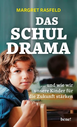 Abbildung von Rasfeld / Puder | Das Schul-Drama | 1. Auflage | 2024 | beck-shop.de