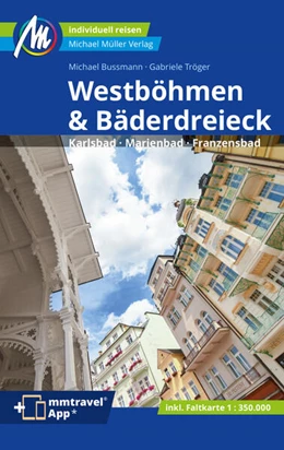 Abbildung von Bussmann / Tröger | MICHAEL MÜLLER REISEFÜHRER Westböhmen & Bäderdreieck | 8. Auflage | 2024 | beck-shop.de