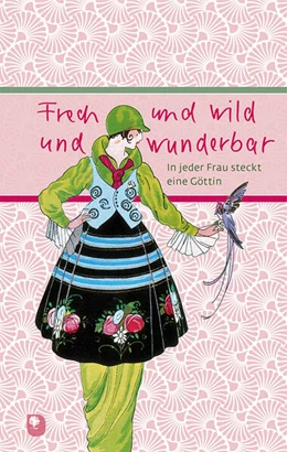 Abbildung von Frech und wild und wunderbar | 1. Auflage | 2024 | beck-shop.de