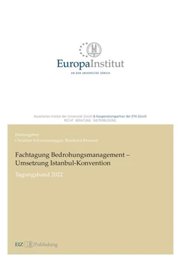 Abbildung von Schwarzenegger / Brunner | Fachtagung Bedrohungsmanagement - Umsetzung Istanbul-Konvention | 1. Auflage | 2023 | beck-shop.de
