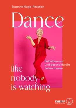 Abbildung von Kluge-Paustian | Dance, like nobody is watching | 1. Auflage | 2024 | beck-shop.de
