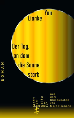 Abbildung von Lianke | Der Tag, an dem die Sonne starb | 1. Auflage | 2024 | beck-shop.de