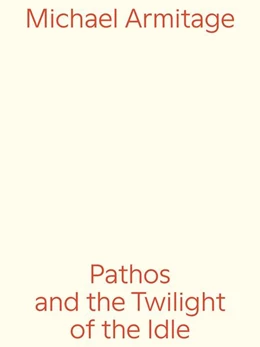 Abbildung von Trummer | Michael Armitage. Pathos and the Twilight of the Idle | 1. Auflage | 2023 | beck-shop.de