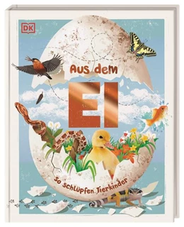 Abbildung von Burton / DK Verlag - Kids | Aus dem Ei | 1. Auflage | 2024 | beck-shop.de