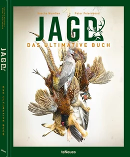 Abbildung von Feierabend / Numßen | Jagd - Das ultimative Buch | 1. Auflage | 2024 | beck-shop.de