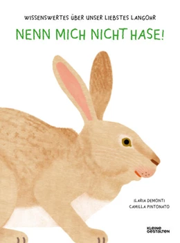 Abbildung von Demonti / Kleine Gestalten | Nenn mich nicht Hase! | 1. Auflage | 2024 | beck-shop.de