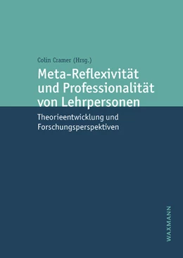 Abbildung von Cramer | Meta-Reflexivität und Professionalität von Lehrpersonen | 1. Auflage | 2023 | beck-shop.de