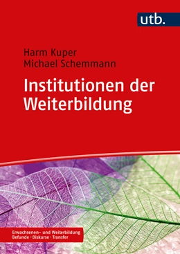 Abbildung von Kuper / Schemmann | Institutionen der Weiterbildung | 1. Auflage | 2023 | beck-shop.de