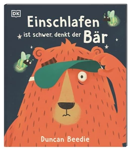 Abbildung von Beedie / DK Verlag - Kids | Einschlafen ist schwer, denkt der Bär | 1. Auflage | 2024 | beck-shop.de