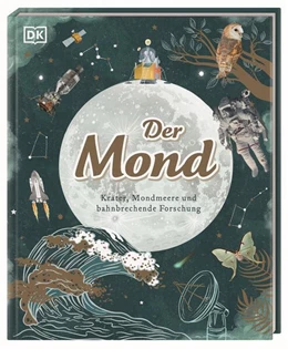 Abbildung von Buxner / DK Verlag - Kids | Der Mond | 1. Auflage | 2024 | beck-shop.de