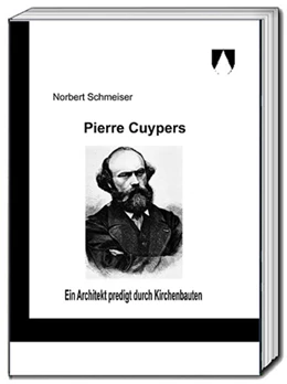 Abbildung von Schmeiser | Pierre Cuypers | 1. Auflage | 2023 | beck-shop.de