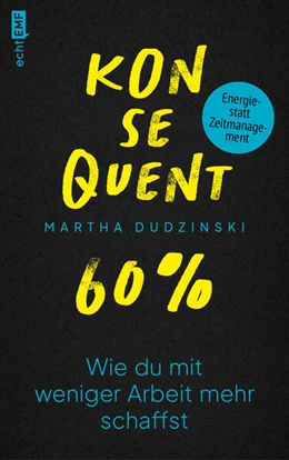 Abbildung von Dudzinski | Konsequent 60 Prozent | 1. Auflage | 2024 | beck-shop.de