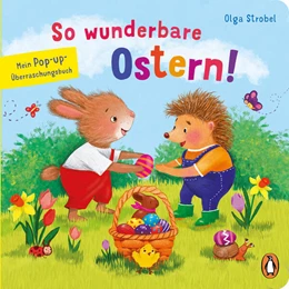 Abbildung von Strobel | So wunderbare Ostern! - Mein Pop-up-Überraschungsbuch | 1. Auflage | 2024 | beck-shop.de
