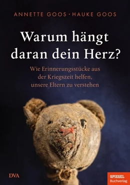 Abbildung von Goos / Goos | Warum hängt daran dein Herz? | 1. Auflage | 2024 | beck-shop.de