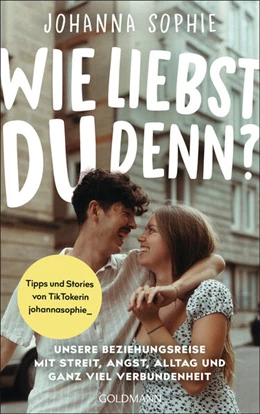 Abbildung von Sophie | Wie liebst du denn? | 1. Auflage | 2024 | beck-shop.de
