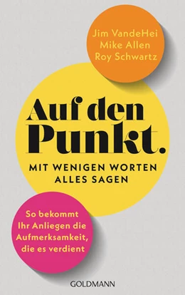 Abbildung von Vandehei / Allen | Auf den Punkt - Mit wenigen Worten alles sagen | 1. Auflage | 2025 | beck-shop.de