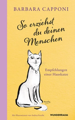 Abbildung von Capponi | So erziehst du deinen Menschen | 1. Auflage | 2024 | beck-shop.de