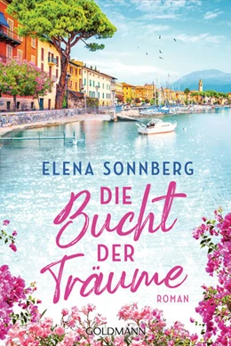 Abbildung von Sonnberg | Die Bucht der Träume | 1. Auflage | 2024 | beck-shop.de
