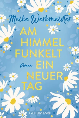 Abbildung von Werkmeister | Am Himmel funkelt ein neuer Tag | 1. Auflage | 2024 | beck-shop.de