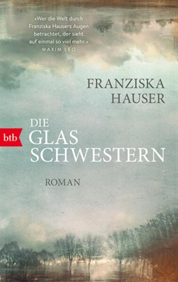 Abbildung von Hauser | Die Glasschwestern | 1. Auflage | 2024 | beck-shop.de