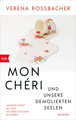 Abbildung von Roßbacher | Mon Chéri und unsere demolierten Seelen | 1. Auflage | 2024 | beck-shop.de