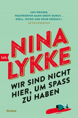 Abbildung von Lykke | Wir sind nicht hier, um Spaß zu haben | 1. Auflage | 2024 | beck-shop.de