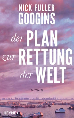 Abbildung von Googins | Der Plan zur Rettung der Welt | 1. Auflage | 2024 | beck-shop.de