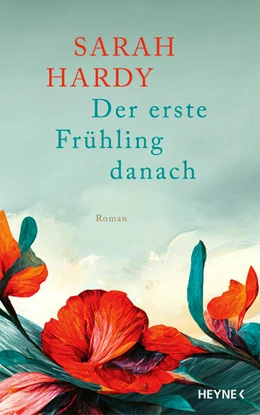 Abbildung von Hardy | Der erste Frühling danach | 1. Auflage | 2024 | beck-shop.de