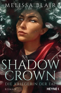 Abbildung von Blair | Shadow Crown - Die Kriegerin der Fae | 1. Auflage | 2024 | beck-shop.de
