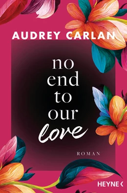 Abbildung von Carlan | No End To Our Love | 1. Auflage | 2024 | beck-shop.de