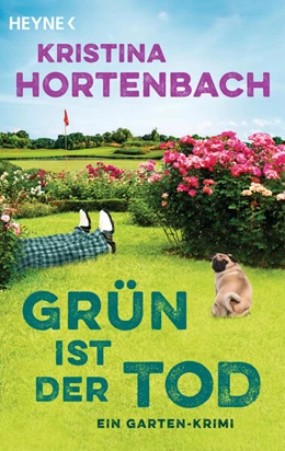 Abbildung von Hortenbach | Grün ist der Tod | 1. Auflage | 2024 | beck-shop.de