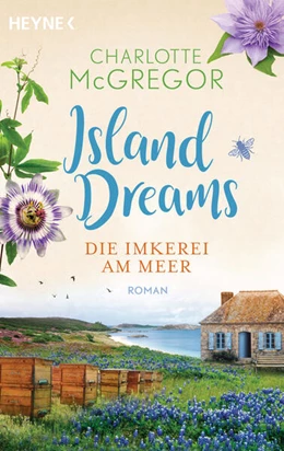 Abbildung von McGregor | Island Dreams - Die Imkerei am Meer | 1. Auflage | 2024 | beck-shop.de