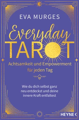 Abbildung von Murges | Everyday Tarot - Achtsamkeit und Empowerment für jeden Tag | 1. Auflage | 2024 | beck-shop.de