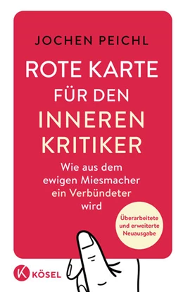 Abbildung von Peichl | Rote Karte für den inneren Kritiker | 1. Auflage | 2024 | beck-shop.de