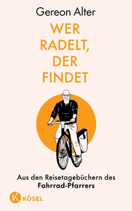 Abbildung von Alter | Wer radelt, der findet | 1. Auflage | 2024 | beck-shop.de