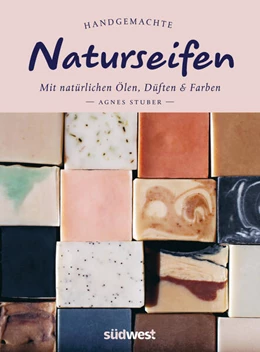 Abbildung von Stuber | Handgemachte Naturseifen | 1. Auflage | 2024 | beck-shop.de