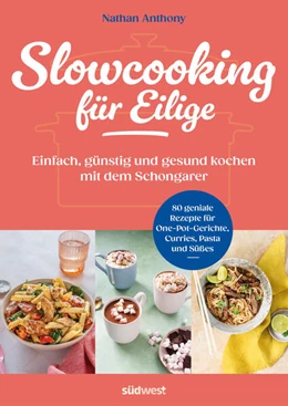 Abbildung von Anthony | Slowcooking für Eilige | 1. Auflage | 2024 | beck-shop.de