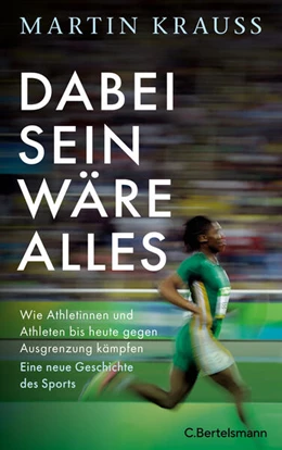 Abbildung von Krauß | Dabei sein wäre alles | 1. Auflage | 2024 | beck-shop.de