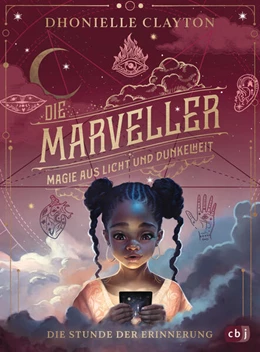 Abbildung von Clayton | Die Marveller - Magie aus Licht und Dunkelheit - Die Stunde der Erinnerung | 1. Auflage | 2024 | beck-shop.de