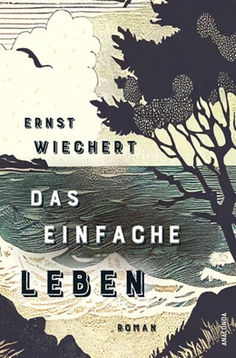 Abbildung von Wiechert | Das einfache Leben. Roman | 1. Auflage | 2024 | beck-shop.de