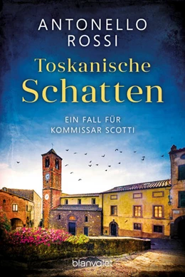 Abbildung von Rossi | Toskanische Schatten | 1. Auflage | 2024 | beck-shop.de
