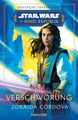Abbildung von Córdova | Star Wars(TM) Die Hohe Republik - Die Verschwörung | 1. Auflage | 2024 | beck-shop.de