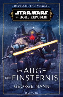 Abbildung von Mann | Star Wars(TM) Die Hohe Republik - Das Auge der Finsternis | 1. Auflage | 2024 | beck-shop.de