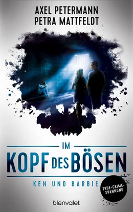 Abbildung von Petermann / Mattfeldt | Im Kopf des Bösen - Ken und Barbie | 1. Auflage | 2024 | beck-shop.de