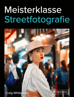 Abbildung von Whitehead | Meisterklasse Streetfotografie | 1. Auflage | 2024 | beck-shop.de