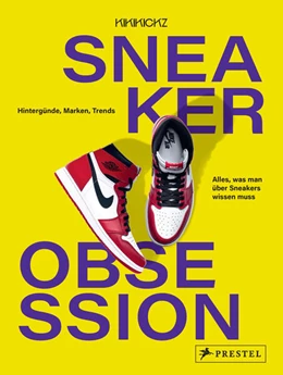 Abbildung von Kikikickz / Pauwels | Sneaker Obsession | 1. Auflage | 2024 | beck-shop.de