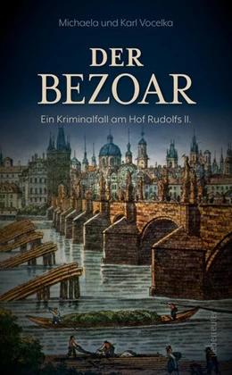 Abbildung von Vocelka | Der Bezoar | 1. Auflage | 2024 | beck-shop.de