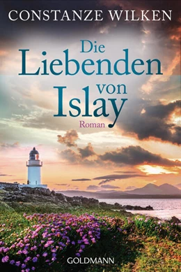Abbildung von Wilken | Die Liebenden von Islay | 1. Auflage | 2024 | beck-shop.de