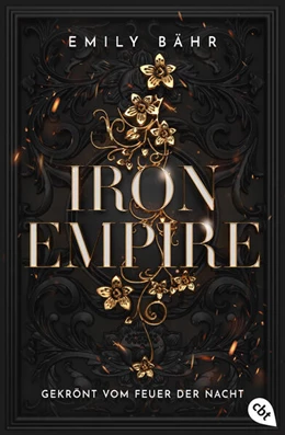 Abbildung von Bähr | Iron Empire - Gekrönt vom Feuer der Nacht | 1. Auflage | 2024 | beck-shop.de