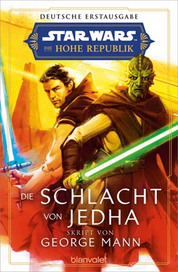 Abbildung von Mann | Star Wars(TM) Die Hohe Republik - Die Schlacht von Jedha | 1. Auflage | 2024 | beck-shop.de